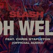 Oh Well Feat Chris Stapleton
