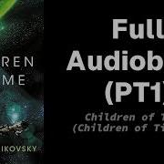 Children Of Time Novel By Adrian Tchaikovsky Full Audiobook