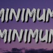 Minimum Minimum Song