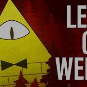Let S Get Weird Bill Cipher 10 Hours