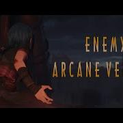 Arcane Intro Enemy Extended No Rap Cinematic