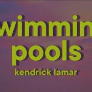 Swimming Pools Kendrick Lamar Lyrics
