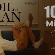 Tu Dil To Yun Jan Meri