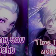 Nightcore Faded We Don T Talk Anymore Switching Vocals