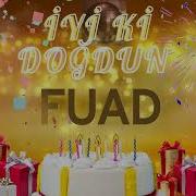 Fuad Ad Gunun Mübarek Olsun