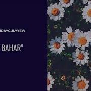 Nury Hudaygulyyew Ala Bahar Miras