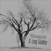 Ranger A Long Goodbye Instrumental