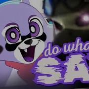 Do What I Say Rambley S Song