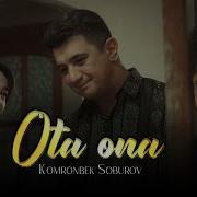 Komronbek Soburov Ota Ona