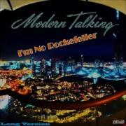 Modern Talking I M No Rockefeller Long Mix
