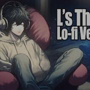 L S Theme Lo Fi Version