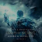 E Force Frequencerz Men Of Steel Adaro Level One Remix