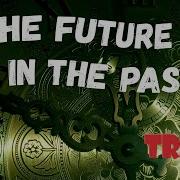 The Future Is In The Past Dj Polkovnik
