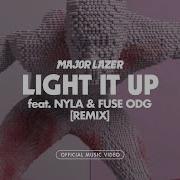 Major Lazer Light It Up Feat Nyla Fuse Odg Music Video Remix By