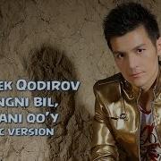Jo Rabek Qodirov O Zingni Bil O Zgani Qo Y Журабек Кодиров Узингни Бил Music Version