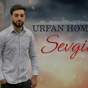 Urfan Həmzəyev Sevgilim