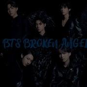 Broken Angle Bts