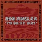 Bob Sinclar I Am On My Way