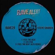 Steve Shaden Feel The Beat Original Mix
