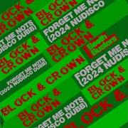 Forget Me Nots Nudisco Dubb Block Crown