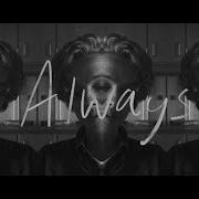 Always So Say U Will Be Always