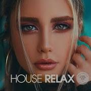 House Relax Chill Out Mix 124