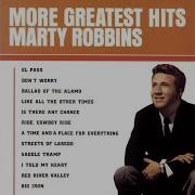 Don T Worry Marty Robins