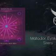 Sirens Extended Mix Matador Tailor Eynka