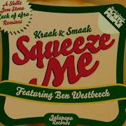 Squeeze Me Feat Ben Westbeech Jem Stone Squeezing Me Gently Remix
