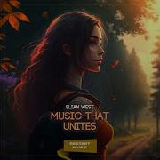 Elian West Music That Unites