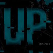 Up Extended Mix Temafeed