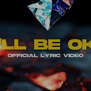 Derek Minor I Ll Be Ok