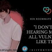 Asmr Audio Roleplay Your Sub Roommate Tries To Avoid You M4M Friends To Lovers Spicy