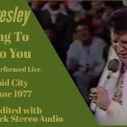 Elvis Presley Trying To Get To You May 1977