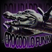 Bombordiro Crocodilo Funk