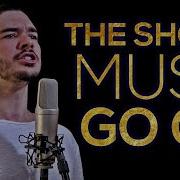 Show Must Go On Cover