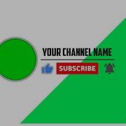No Copyright Subscribe And Press Bell Icon Intro Green Screen Aesthetic