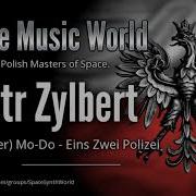 Mo Do Eins Zwei Polizei Cover By Piotr Zylbert Mix By Space Intruder