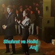 Шухрат Ва Холида Анжир Анжир 2018