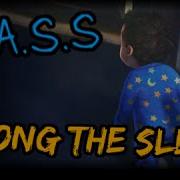 Spike N Shadow Sassin Among The Sleep Part 4