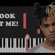 Xxxtentacion Look At Me Piano Tutorial