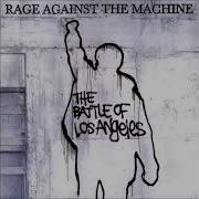 Rage Against The Machine The Battle Of Los Angeles Full Album