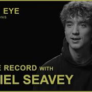 The Eye Sessions Daniel Seavey