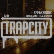 Speakerbox Bassnectar Remix