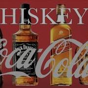Whisky And Coke