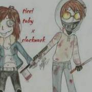 Ticci Toby X Clockwork