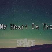 Get My Heart In Trouble Johan Glossner