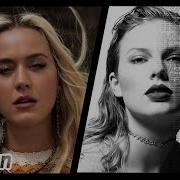 Delictric Delicate Electric Katy Perry X Taylor Swift Mashup