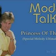 Modern Talking Princess Of The Night Ultimatum Melody Version 2025