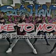 Da101 I Like To Move It Remix Warm Up